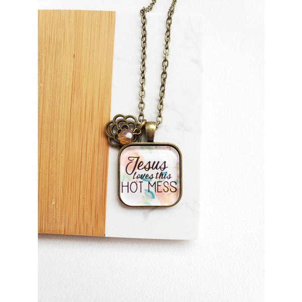 342 Josephine "Jesus Loves this Hot Mess" Necklace - 30" Chain
