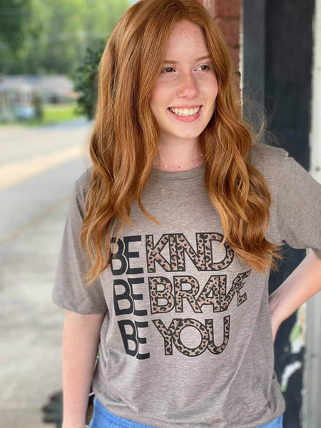 11478 Britta Be Kind, Be Brave, Be You Graphic T-Shirt