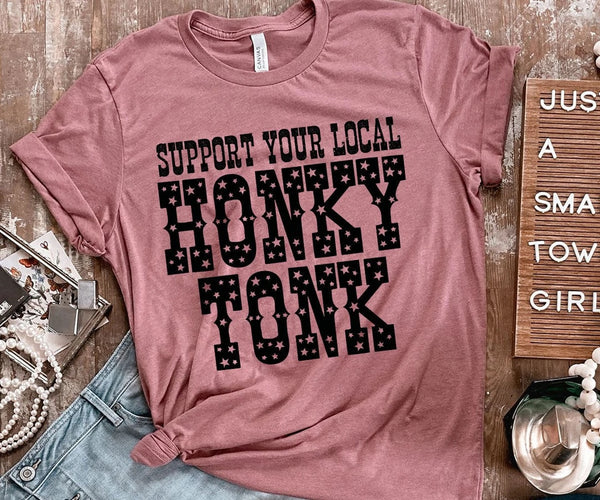 19789 Support Your Local Honky Tonk Graphic T-Shirt