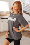 Jeni Always Enough Graphic Tee in Charcoal - ONLINE EXCLUSIVE!