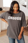 Jeni Always Enough Graphic Tee in Charcoal - ONLINE EXCLUSIVE!