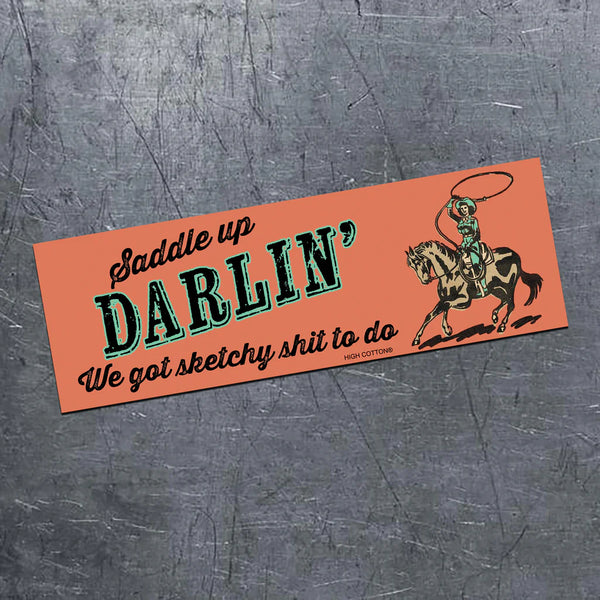 Saddle Up Darlin' Bumper Magnet