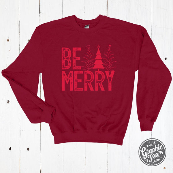 Be Merry Antique Cherry Red Crewneck Sweatshirt - ONLINE EXCLUSIVE!