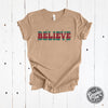 Believe Heather Tan Unisex Short Sleeve Tee