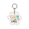 AKC0019   Crazy For Cats Acrylic Keychain