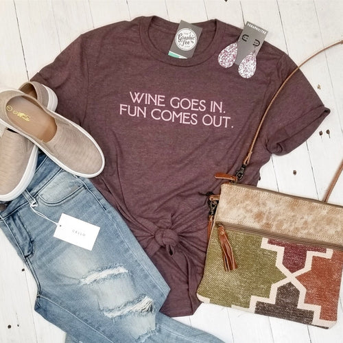 66285   Farrah Wine Goes In, Fun Comes Out Graphic T-Shirt